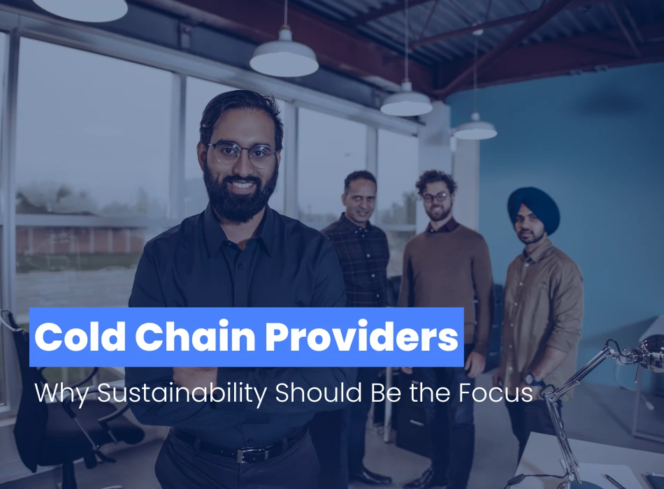 The Best Cold Chain Providers Who to Trust with Your Products