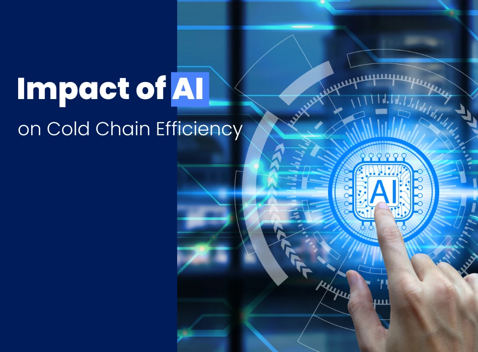 The Impact of AI on Cold Chain Efficiency